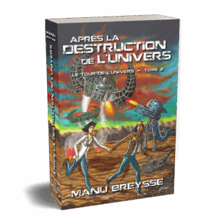 Après la destruction de l'Univers - Livre papier