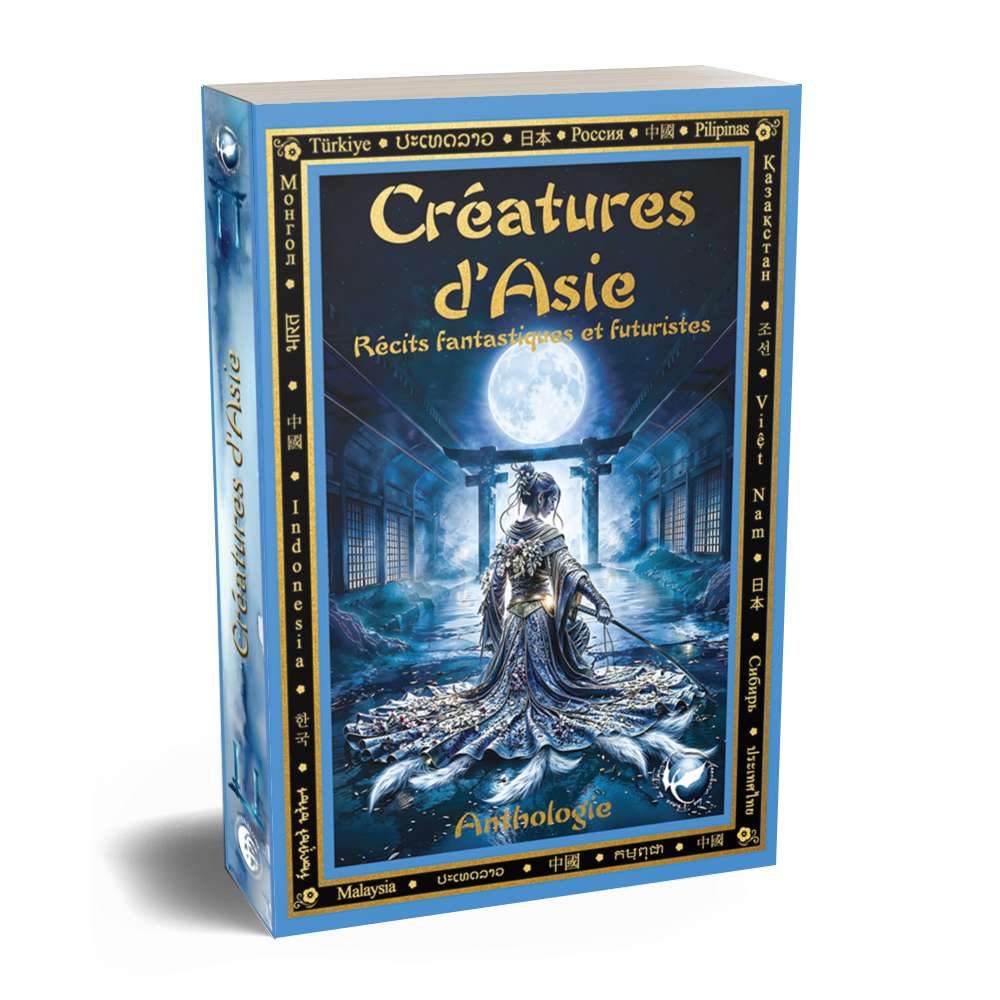 Créatures d’Asie : Récits fantastiques et futuristes